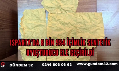 Isparta’da 8 Bin 984 İçimlik Sentetik Uyuşturucu Ele Geçirildi