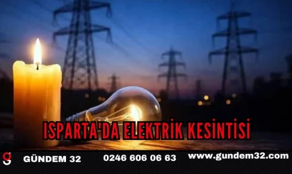 Isparta’da Salı Günü Planlı Elektrik Kesintisi Uygulanacak