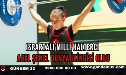 Ispartalı Milli Halterci Asel Şenel Dünya İkincisi Oldu