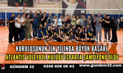 Kuruluşunun İlk Yılında Büyük Başarı: Atlantis Voleybol Kulübü Isparta Şampiyonu Oldu Kuruluşunun İlk Yılında Büyük Başarı: Atlantis Voleybol Kulübü Isparta Şampiyonu Oldu