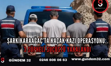Şarkikaraağaç’ta Kaçak Kazı Operasyonu: 3 Şüpheli Suçüstü Yakalandı