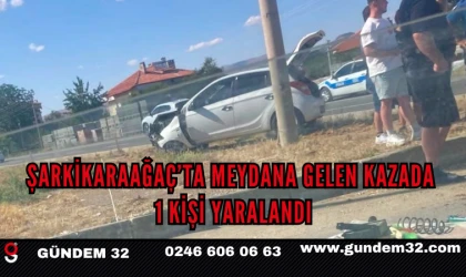 Şarkikaraağaç’ta Meydana Gelen Kazada 1 Kişi Yaralandı