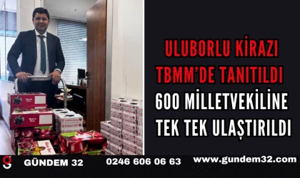 Uluborlu Kirazı TBMM’de Tanıtıldı: 600 Milletvekiline Tek Tek Ulaştırıldı