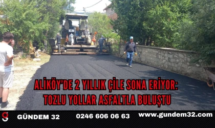 Aliköy’de 2 Yıllık Çile Sona Eriyor: Tozlu Yollar Asfaltla Buluştu