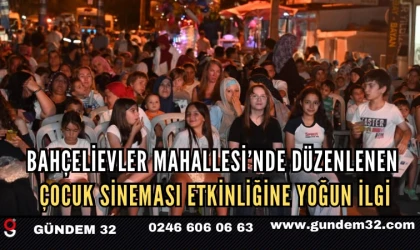 Bahçelievler Mahallesi’nde düzenlenen çocuk sineması etkinliğine yoğun ilgi