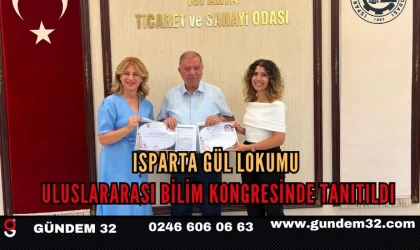 Isparta Gül Lokumu Uluslararası Bilim Kongresinde Tanıtıldı