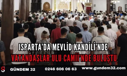 Isparta’da Mevlid Kandili Dolayısıyla Ulu Camii’nde Program Düzenlendi