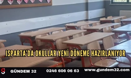 Isparta’da Okullar Yeni Döneme Hazırlanıyor