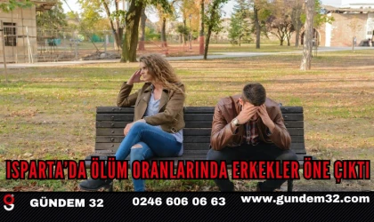Isparta’da Ölüm Oranlarında Erkekler Öne Çıktı