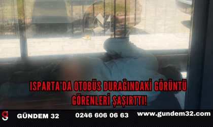 Isparta’da Otobüs Durağındaki Görüntü Görenleri Şaşırttı!