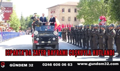 Isparta’da Zafer Bayramı coşkuyla kutlandı