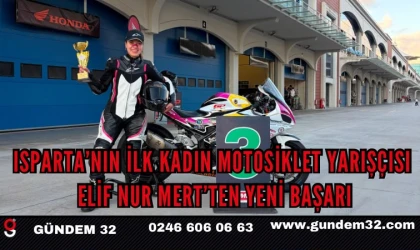 Isparta’nın İlk Kadın Motosiklet Yarışçısı Elif Nur Mert’ten Yeni Başarı