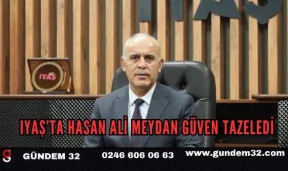 IYAŞ’ta Hasan Ali Meydan Güven Tazeledi