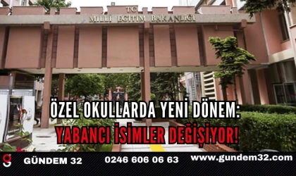 Özel Okullarda Yeni Dönem: Yabancı İsimler Değişiyor!
