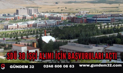 SDÜ’de 30 Kişilik İş Fırsatı! Başvurular Başladı