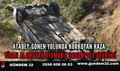 Atabey-Gönen yolunda korkutan kaza: virajı alamayan otomobil şarampole devrildi