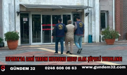 Isparta’da Cami Yardım Kutusunu Hedef Alan Şüpheli Tutuklandı