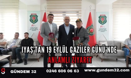 IYAŞ’tan 19 Eylül Gaziler Günü’nde Anlamlı Ziyaret