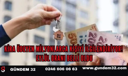 Kira Ödeyen Milyonlarca Kişiyi İlgilendiriyor! Eylül Oranı Belli Oldu