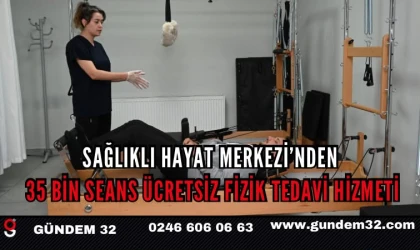 Sağlıklı Hayat Merkezi 35 bin seans ücretsiz fizik tedavi hizmeti verdi
