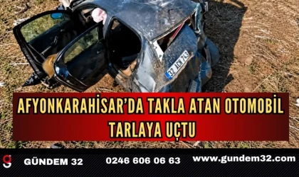 Afyonkarahisar’da Takla Atan Otomobil Tarlaya Savruldu