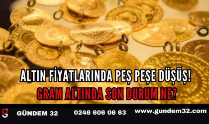 Altın Fiyatlarında Peş Peşe Düşüş! Gram Altında Son Durum Ne?