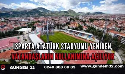 Isparta Atatürk Stadyumu Yeniden Vatandaşların Kullanımına Açılıyor