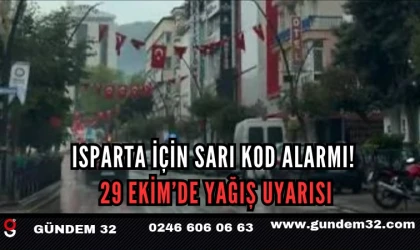 Isparta İçin Sarı Kod Alarmı! 29 Ekim’de Yağış Uyarısı