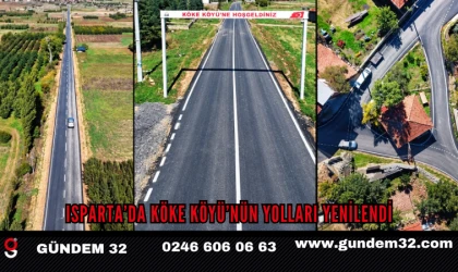 Isparta’da Köke Köyü’nün Yolları Yenilendi