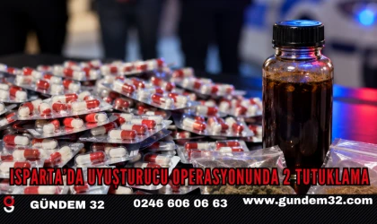 Isparta’da uyuşturucu operasyonunda 2 tutuklama