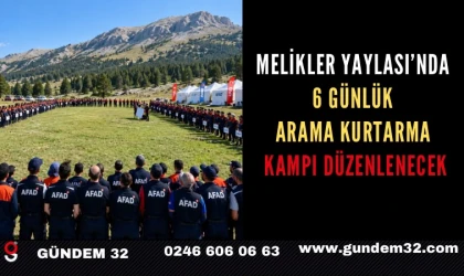 Melikler Yaylası’nda 6 Günlük Arama Kurtarma Kampı Düzenlenecek